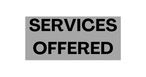 SERVICES OFFERED